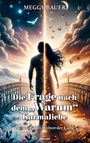 Meggy Bauer: Die Frage nach dem "Warum" Karmaliebe, Buch