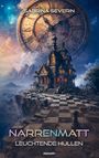 "Narrenmatt: Leuchtende Hüllen" von Sabrina Severin, Logo von novum. Eine Fantasy-Szene mit riesiger Uhr und mystischem Haus.