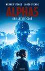 Jakob Stengg Werner Stengg: Alpha5 - Der letzte Code, Buch