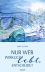„Nur wer wirklich lebt, entscheidet“ von Kurt Leitner. Aquarell eines Bettes im Freien mit Bergen im Hintergrund.