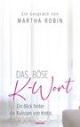 Martha Robin: Das böse K-Wort, Buch