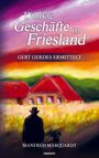„Dunkle Geschäfte in Friesland“, „GERT GERDES ERMITTELT“, „MANFRED MARQUARDT“, novum. Silhouette vor Haus.