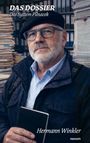 „DAS DOSSIER Das System Pilnacek“ und „Hermann Winkler“ sind in Großbuchstaben geschrieben. Ein älterer Mann mit Mütze hält Notizbuch.