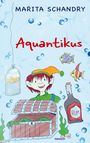 "Aquantikus" - Marita Schandry. Illustration: Ein Elf, Schatztruhe mit Schlange, Flasche "Rum", bunte Fische, Unterwasserwelt.