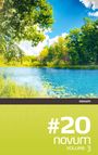 Text: "#20 novum VOLUME 3". Unter einem hellblauen Himmel und Bäumen spiegelt ein Teich das Sonnenlicht wider.