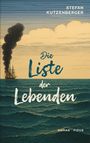 Stefan Kutzenberger: Die Liste der Lebenden, Buch