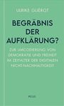Ulrike Guérot: Begräbnis der Aufklärung?, Buch