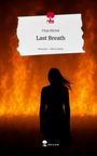 Finja Michel: Last Breath. Life is a Story - story.one, Buch