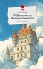 Jennifer Thaele: Willkommen im Wolkenschlosshotel. Life is a Story - story.one, Buch