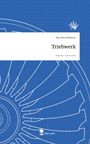 Max Akio Makinose: Triebwerk. Life is a Story - story.one, Buch