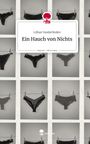 Lillian Vanderlinden: Ein Hauch von Nichts. Life is a Story - story.one, Buch