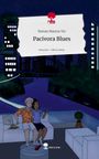 Roman Maurus Vio: Pacivora Blues. Life is a Story - story.one, Buch