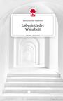 Sam Jourdan Backster: Labyrinth der Wahrheit. Life is a Story - story.one, Buch