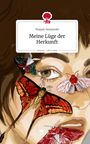 Shayen Soszynski: Meine Lüge der Herkunft. Life is a Story - story.one, Buch