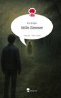 M. J. Krüger: Stille Zimmer. Life is a Story - story.one, Buch