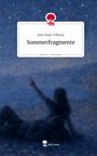 Ante Maks Udbinac: Sommerfragmente. Life is a Story - story.one, Buch