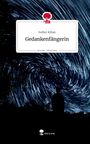 Esther Kilian: Gedankenfängerin. Life is a Story - story.one, Buch