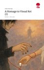 Erika Sumeragi: A Homage to Visual Kei (I). Life is a Story - story.one, Buch