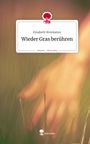 Elisabeth Weinkamer: Wieder Gras berühren. Life is a Story - story.one, Buch