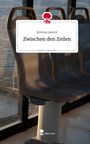 Kristina Janisch: Zwischen den Zeilen. Life is a Story - story.one, Buch