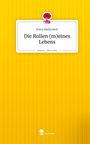 Klara Radzuweit: Die Rollen (m)eines Lebens. Life is a Story - story.one, Buch