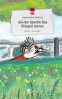 Angela Maria Perkonig: Als der Specht das Fliegen lernte. Life is a Story - story.one, Buch