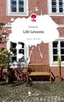 Romina K.: Life Lessons. Life is a Story - story.one, Buch