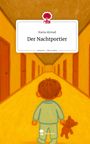 Hania Ahmad: Der Nachtportier. Life is a Story - story.one, Buch