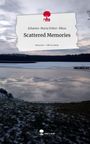 Johanna-Maria Pelzer-Rikus: Scattered Memories. Life is a Story - story.one, Buch