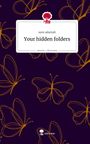 Xave Adamah: Your hidden folders. Life is a Story - story.one, Buch