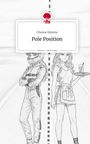 Chenoa Ximena: Pole Position. Life is a Story - story.one, Buch