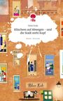 Gioia Scala: Klischees auf Abwegen - und die Stadt steht Kopf. Life is a Story - story.one, Buch