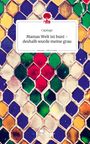 Cajalago: Mamas Welt ist bunt - deshalb wurde meine grau. Life is a Story - story.one, Buch