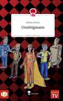 Mathis Fischer: Unnötigmann. Life is a Story - story.one, Buch