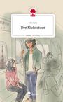 Lisa Lam: Der Nichtstuer. Life is a Story - story.one, Buch