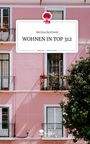 Bettina Berthold: WOHNEN IN TOP 312. Life is a Story - story.one, Buch