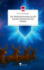 Petra Unterberger: Der Weihnachtsmann im All und das Schneereich der Galaxie. Life is a Story - story.one, Buch