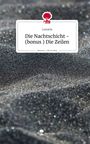 Lunaria: Die Nachtschicht -(bonus ) Die Zeilen. Life is a Story - story.one, Buch