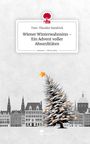 Titel: "Wiener Winterwahnsinn - Ein Advent voller Absurditäten". Unten Stadtlandschaft, rechts Tannenbaum mit Lichtern.