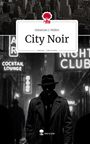 Sebastian J. Müller: City Noir. Life is a Story - story.one, Buch