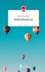 "Hola Schatzi (3)" von Emma Breuninger. Story.one-Logo, bunte Heißluftballons im blauen Himmel.