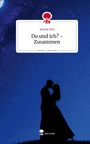 „Du und ich? - Zusammen“ von Emelie Keil, Logo mit Baum, Silhouette eines Paares vor einem Sternenhimmel.