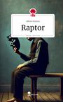Text: "Albion Kryeziu - Raptor - story.one – Life is a story". Illustration: Person sitzt mit Maske in Hand auf einer Bank.