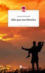 Text: "Vanessa Hahnewald, Màs que una Mentira, story.one – Life is a story."  
Silhouette eines Paares im Sonnenuntergang.