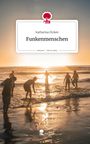 Katharina Dicken: Funkenmenschen. Life is a Story - story.one, Buch