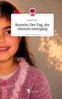 Rozerin Sis, Titel: Der Tag, der niemals unterging. Logo: roter Baum mit Tastatur. Mädchen im rosa Pullover lächelt.