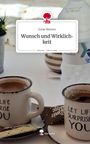 Irene Werren: Wunsch und Wirklichkeit. Life is a Story - story.one, Buch