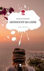 Text: "Marianne Kaufmann: SEHNSUCHT der LIEBE. story.one – Life is a story." Ein Mensch mit Mütze blickt auf eine Landschaft im Sonnenuntergang.