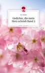 Text: "Iris Helfer, Gedichte, die mein Herz schrieb Band 2, story.one – Life is a story."  
Hintergrund: Rosa Kirschblüten.