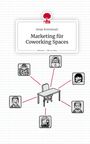 „Sonja Krennmair: Marketing für Coworking Spaces.“ Illustration: Schreibtisch mit vernetzten cartoonhaften Figuren.